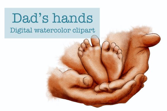 Dads Hand Clipart, Baby Feet: A Designer's Guide