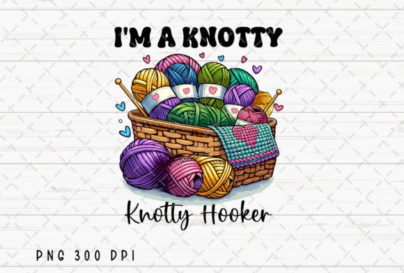 I'm a Knotty Knotty Hooker Crochet PNG: Unleashing Playful Design